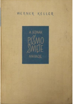 A jednak Pismo Święte ma rację