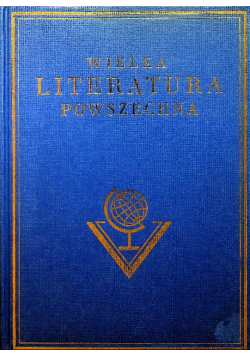 Wielka literatura powszechna Tom I reprint z 1930 r.