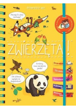 Powiedz mi! Zwierzęta!