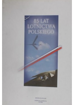 85 lat lotnictwa Polskiego
