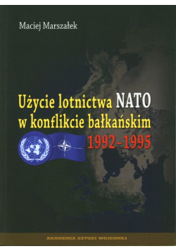 Użycie lotnictwa NATO  w konflikcie bałkańskim