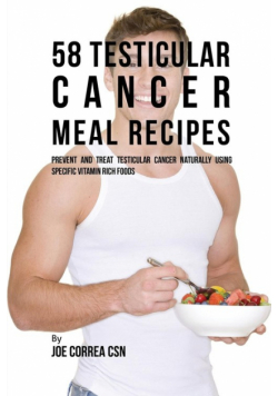 58 Testicular Cancer Meal Recipes