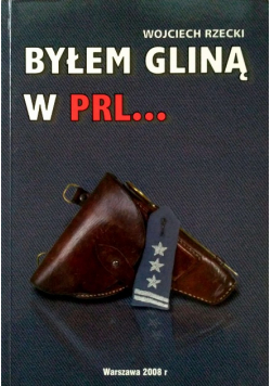 Byłem gliną w PRL