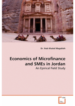 Economics of Microfinance and SMEs  in Jordan