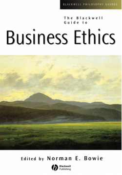 Blackwell Guide to Business Ethics