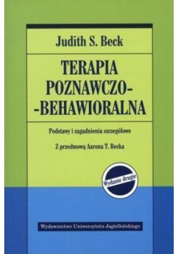 Terapia poznawczo-behawioralna. Podstawy...