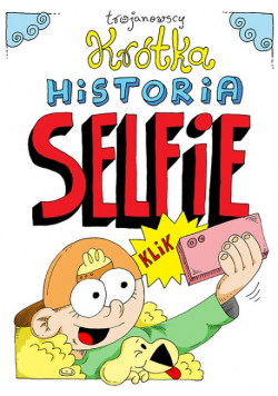 Krótka historia selfie