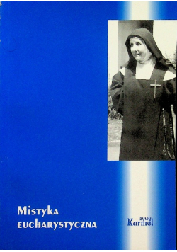Mistyka Eucharystyczna