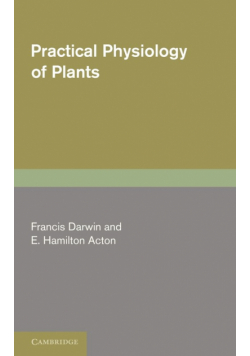 Practical Physiology of Plants