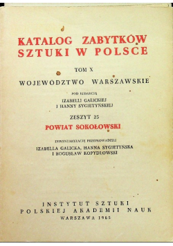 Katalog zabytków sztuki w Polsce Tom X Zeszyt 25