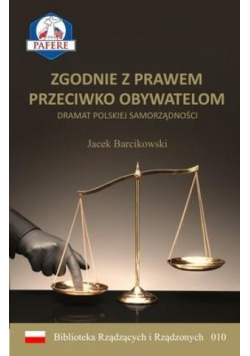 Zgodnie z prawem przeciwko obywatelom