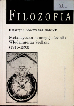 Metafizyczna koncepcja światła Włodzimierza Sedlak 1911 1993