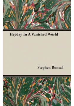 Heyday In A Vanished World