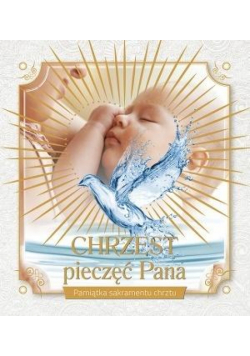 Pamiątka chrztu świętego - Chrzest, pieczęć Pana