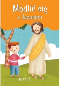 Modlić się z Jezusem
