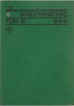 Warzywnictwo Tom III