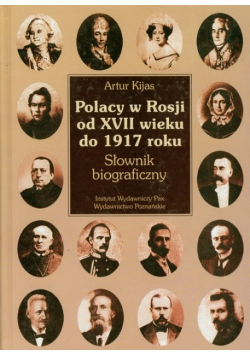 Polacy w Rosji od XVII wieku do 1917 roku