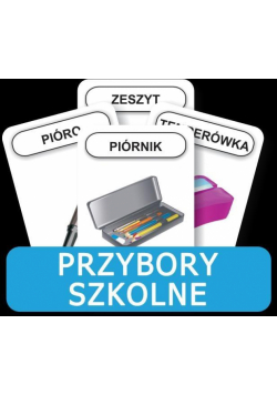 Rozwijamy mowę i myślenie - Przybory szkolne.