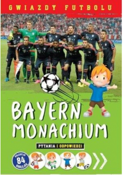 Gwiazdy futbolu: Bayern Monachium