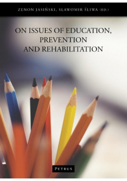 On issues of education prevention and rehabilitation