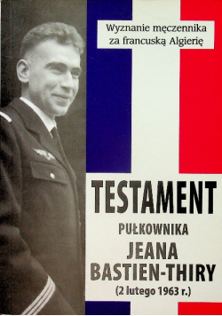 Testament pułkownika Jeana Bastien Thiry