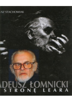 Tadeusz Łomnicki w stronę Leara autograf autora