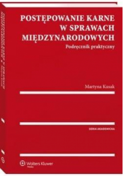 Postępowanie karne w sprawach międzyn. Podr. prak.