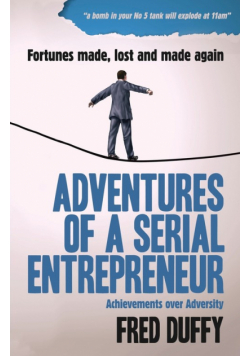 Adventures of a Serial Entrepreneur