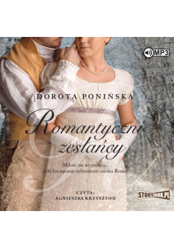 Romantyczni zesłańcy audiobook