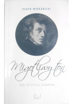 Migotliwy ton Esej o stylu Chopina