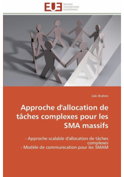 Approche d'allocation de tâches complexes pour les sma massifs