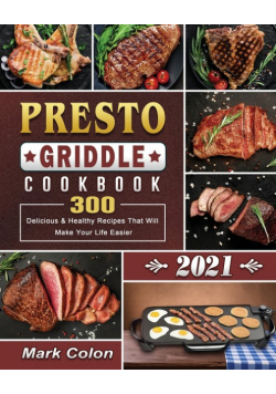 Presto Griddle Cookbook 2021
