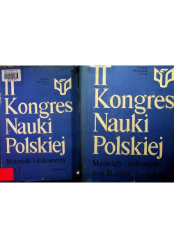 II Kongres Nauki Polskiej Materiały i dokumenty 2 tomy
