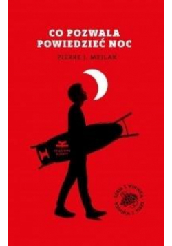 Co pozwala powiedzieć noc