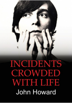 Incidents Crowded With Life