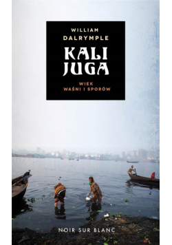 Kalijuga. Wiek waśni i sporów