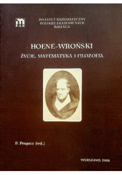 Hoene - Wroński życie matematyka i filozofia