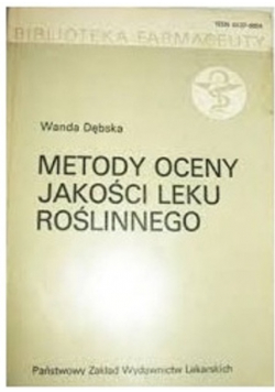 Metody oceny jakości leku roślinnego Tom 11