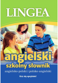 Szkolny słownik angielsko-polski i polsko angielski