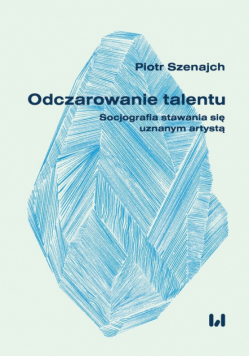 Odczarowanie talentu