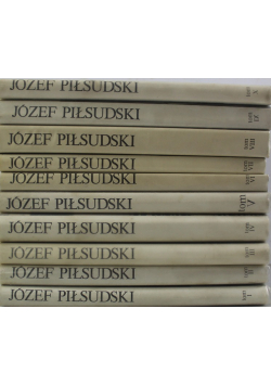 Piłsudski Pisma Zbiorowe reprint z 1937 r  tom 1 do 10