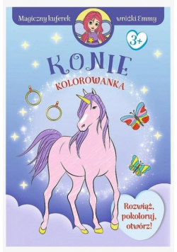 Magiczny kuferek wróżki Emmy. Konie
