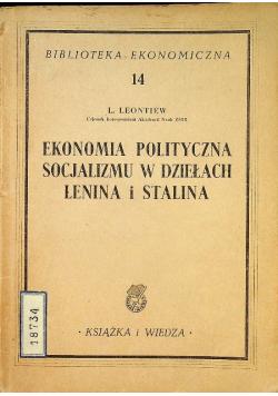Ekonomia polityczna socjalizmu  w dziełach Lenina i Stalina 1949 r.