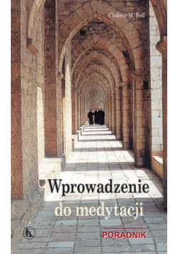 Wprowadzenie do medytacji Poradnik