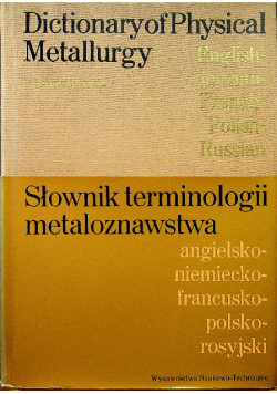 Słownik terminologii metaloznawstwa