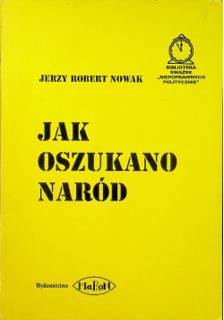 Jak oszukano naród autograf autora
