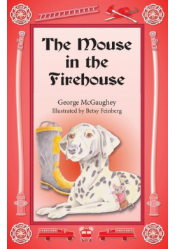 The Mouse in the Firehouse