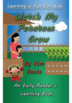 Watch My Potatoes Grow