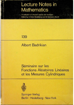 Seminaire sur les Fonctions Aleatories Lineaires et les Mesures Cylindriques
