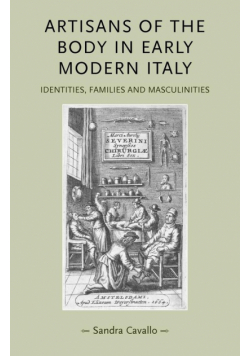 Artisans of the body in early modern Italy